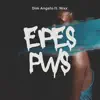 Dim Angelo - Eipes Pws (feat. Nixx)