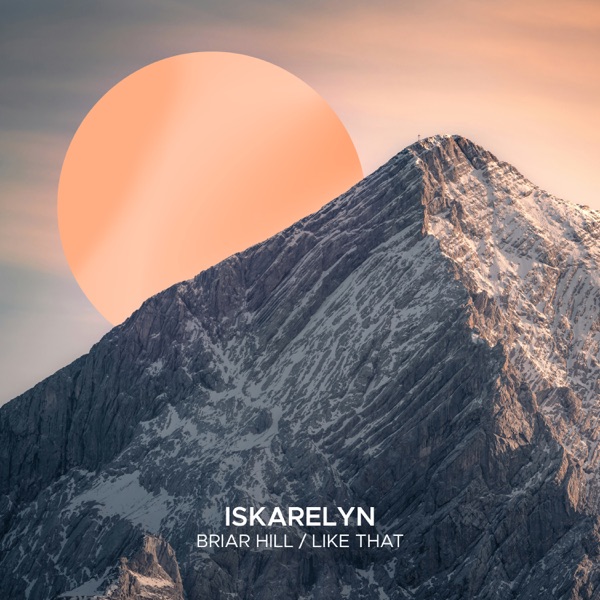 Briar Hill / Like That - EP