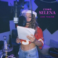 Como Selena - Single - Lexy walter