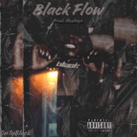 Black Flow PROD.Mesheyo - Single - On1yblack