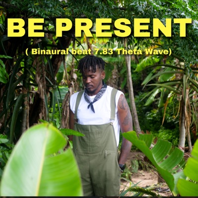 Be present ( Binaural beat 7.83 Theta Wave) - Single