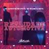 Realidade Automotiva (feat. MC BM OFICIAL, MC SILLVER & MC KATEUZ) - Single