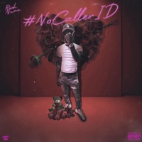 #NoCallerID - Single - Rich NuNu