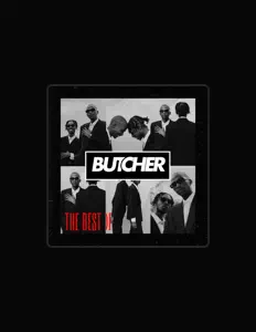 收听 Butcher、观看音乐视频、阅读小传、查看巡演日期等 ！