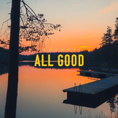 ALL GOOD - Single