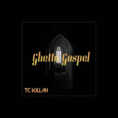 Listen to T.C. Killa, watch music videos, read bio, see tour dates & more!
