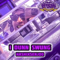I Dunn swung (Chopped not slopped) [feat. O.G. Ron C.] - Single - Hashi Senjoo