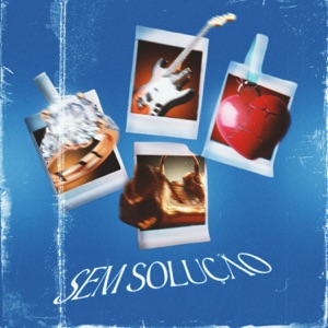 Sem Solução (feat. Ryuchi)