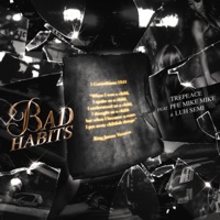 Bad Habits (feat. Deterious Postell, Norman “MouseQuake” Barrett, Marcus Byrd, Michael Kimball, David Bradley III, PFEMikeMike & Luh Semi) - Single - TrePeace