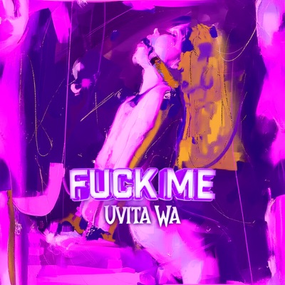 Fuck Me - Single