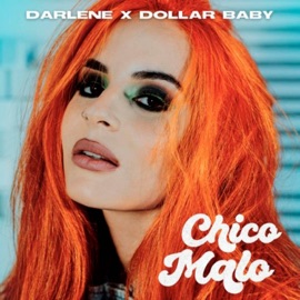 Chico Malo Darlene & Dollar Baby