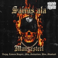 Sairas ala (feat. Veejay, Laineen Kasperi, Altis, Sarkastinen, Rivo & Skandaali) - Single - Mansesteri, MC Mane & Vainis