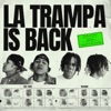 La Trampa Is Back - Single