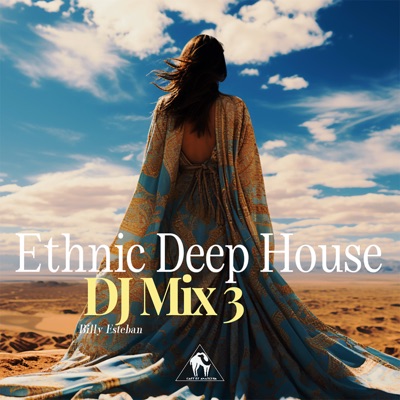 Ethnic Deep House 3 (DJ Mix)