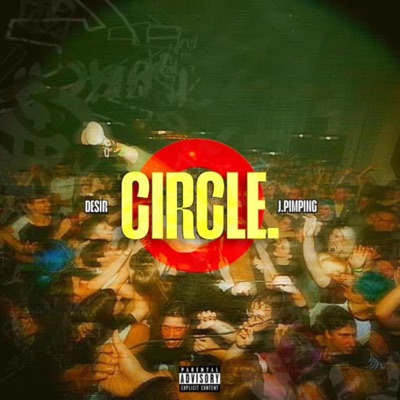 Circle (feat. J.Pimping) - Single