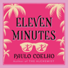 Eleven Minutes (Abridged) - Paulo Coelho