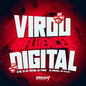 Virou Influencer Digital (feat. MC Kalzin)