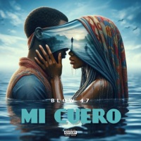 MI CUERO - Single - BLOW 47