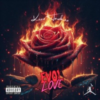 Evol Love - Single - Kruz Hawkins