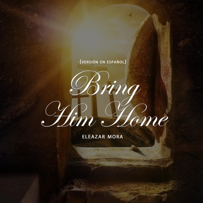 Bring Him Home (Spanish) - Single
