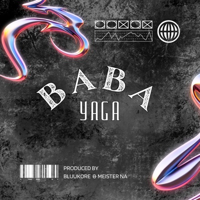 Baba Yaga (feat. Meister NA) - Single
