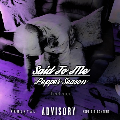 Said To Me ~ Pepper Season - Single