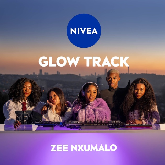 Nivea Glow Track - Single - Album by Zee Nxumalo & Nivea - Apple Music