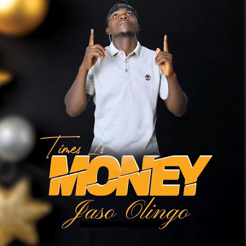Обложка альбома «Time is Money - Single» — Jaso Olingo