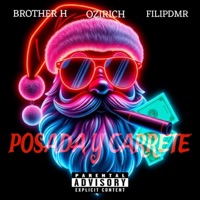 POSADA Y CARRETE (feat. OZIRICH & Filipdmr) - Single - Brother H