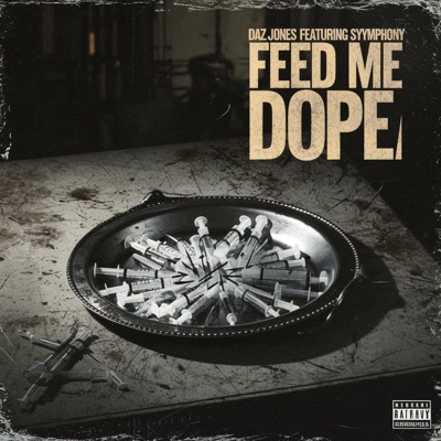 Feed Me Dope - Single