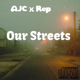 Our streets (feat. Rep) Ajc