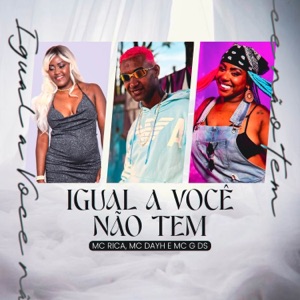 Igual a Você Não Tem (feat. DJ RF3)