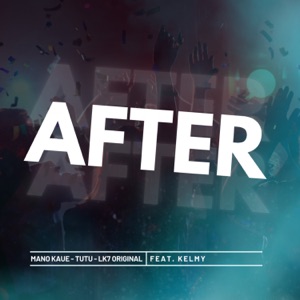 After (feat. KELMY)