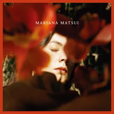 Listen to Mariana Matsui by Mariana Matsui