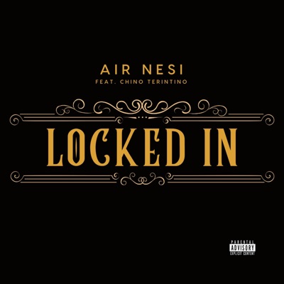 Locked In (feat. Chino Terintino) - Single