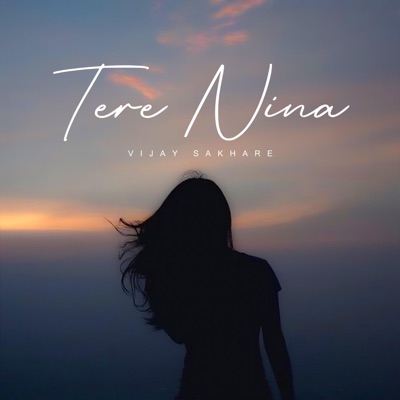 Vijay Sakhare - Tere Nina