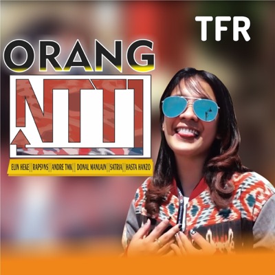 Orang NTT (feat. Satria, Hasta Hanzo, Elin Heke, Rapsvns, Andre TMK & Donal Manuain) - Single