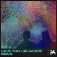 LOVE YOU LIKE A LOVE SONG (TECHNO SLOWED + REVERB) - Single - TEKNODYN, SLOWA & Glowave Town