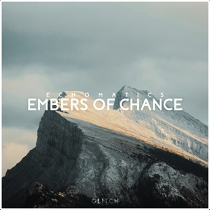 Embers of Chance - EP