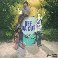 Off Da Cut (feat. YsJonn) - Single - Lil Jac