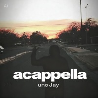 Acappella freestyle - Single - Uno Jay