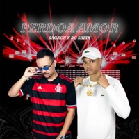 Perdoa Amor - Single - Sagach & BG SHEIK