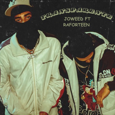 Transparente (feat. Raforteen) - Single