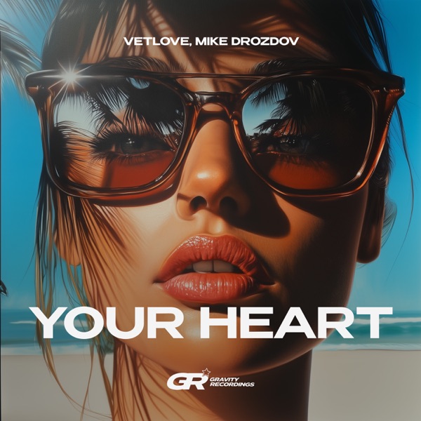 Your Heart - Single
