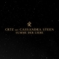 Summe der Liebe - Single - Cr7z & Cassandra Steen