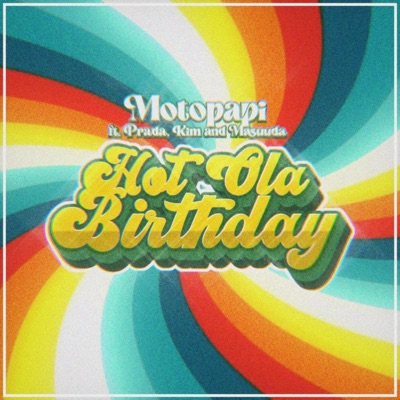 Hot Ola Birthday - Single