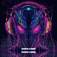 TIGHT HIGH - Single - STVOLOV & KNOW