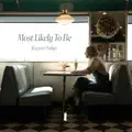 most likely to be