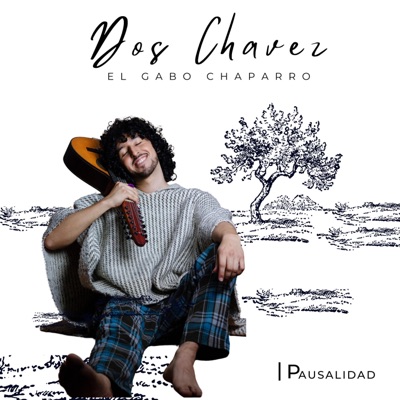 Dos Chavez (feat. José Luis Torres Portilla) - Single