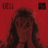 DENK MICH - Single - GRELL